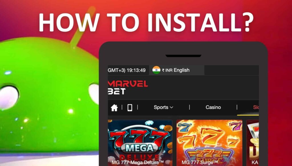 How to Install Marvelbet India Application on Android