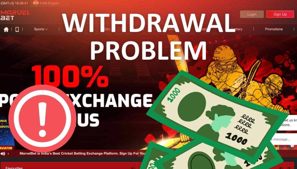 Marvelbet India Withdrawal Problem on the site